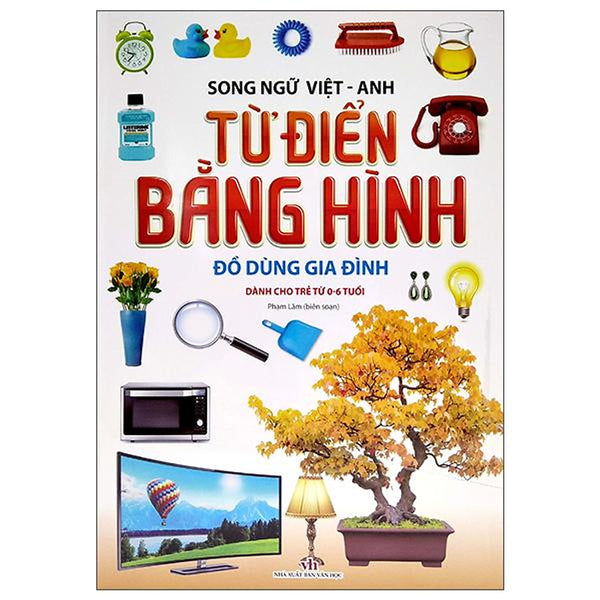 Từ Điển Bằng Hình - Đồ Dùng Gia Đình - Song Ngữ Việt - Anh