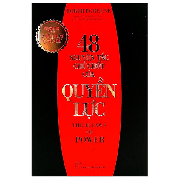 48 Nguyên Tắc Chủ Chốt Của Quyền Lực ( Tái Bản )