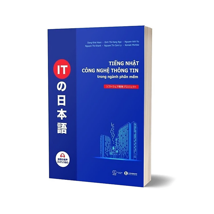 Tiếng Nhật Công Nghệ Thông Tin Trong Ngành Phần Mềm Tiếng Nhật Công Nghệ Thông Tin Trong Ngành Phần Mềm