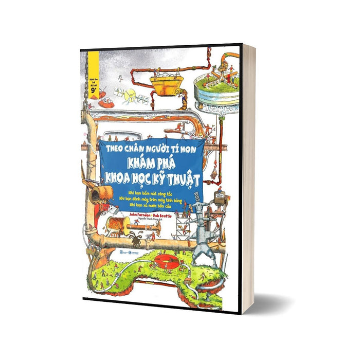Theo Chân Người Tí Hon - Khám Phá Khoa Học Kỹ Thuật Theo Chân Người Tí Hon - Khám Phá Khoa Học Kỹ Thuật