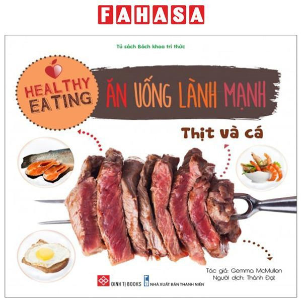 Healthy Eating - Ăn Uống Lành Mạnh - Thịt Và Cá