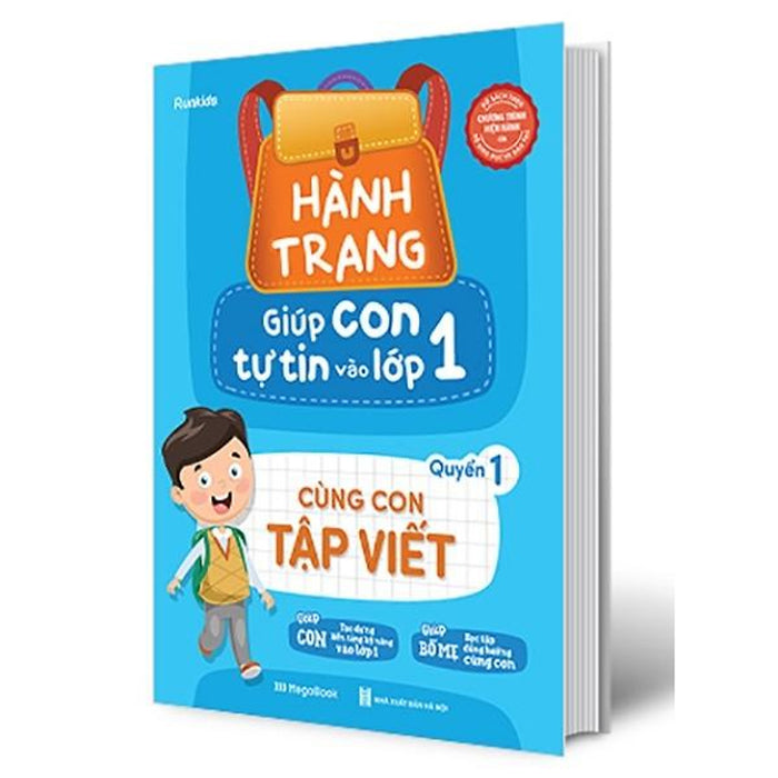 Hành Trang Giúp Con Tự Tin Vào Lớp 1 - Quyển 1: Cùng Con Tập Viết Hành Trang Giúp Con Tự Tin Vào Lớp 1 - Quyển 1: Cùng Con Tập Viết