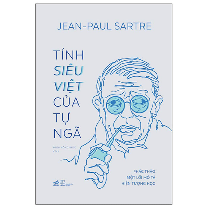 Tính Siêu Việt Của Tự Ngã - Phác Thảo Một Mô Tả Hiện Tượng Học - Nna Tính Siêu Việt Của Tự Ngã - Phác Thảo Một Mô Tả Hiện Tượng Học - Nna