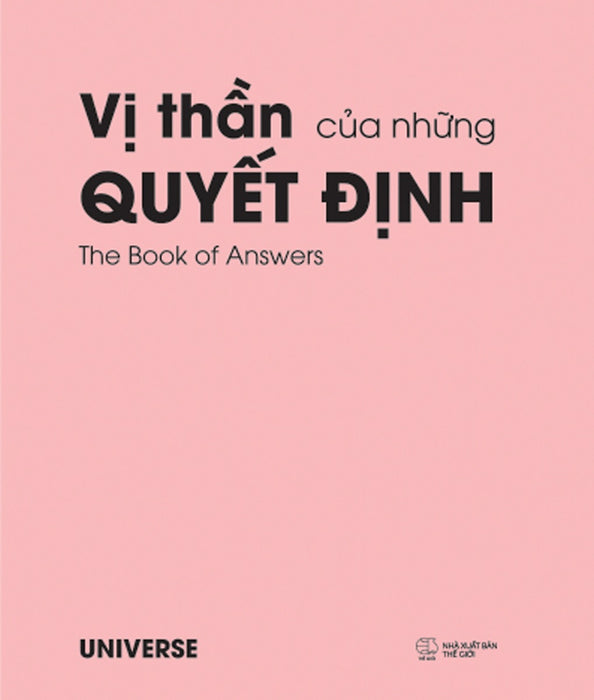 Vị Thần Của Những Quyết Định (Bìa Hồng) Vị Thần Của Những Quyết Định (Bìa Hồng)