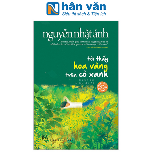 Tôi Thấy Hoa Vàng Trên Cỏ Xanh (Tái Bản 2023)
