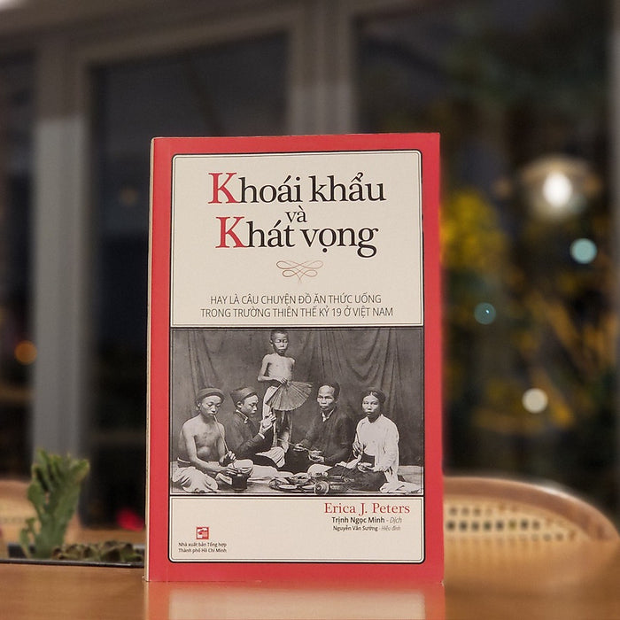 Khoái Khẩu Và Khát Vọng Khoái Khẩu Và Khát Vọng