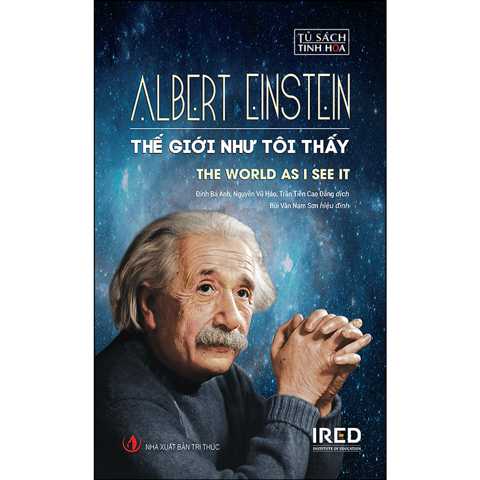 Thế Giới Như Tôi Thấy (The World As I See It/Mein Weltbild) Thế Giới Như Tôi Thấy (The World As I See It/Mein Weltbild)