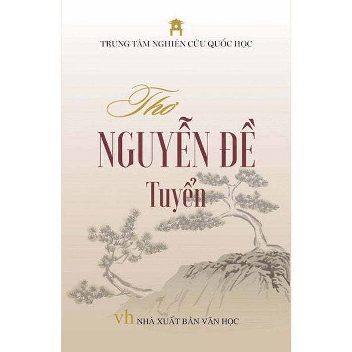Thơ Nguyễn Đề - Tuyển Thơ Nguyễn Đề - Tuyển