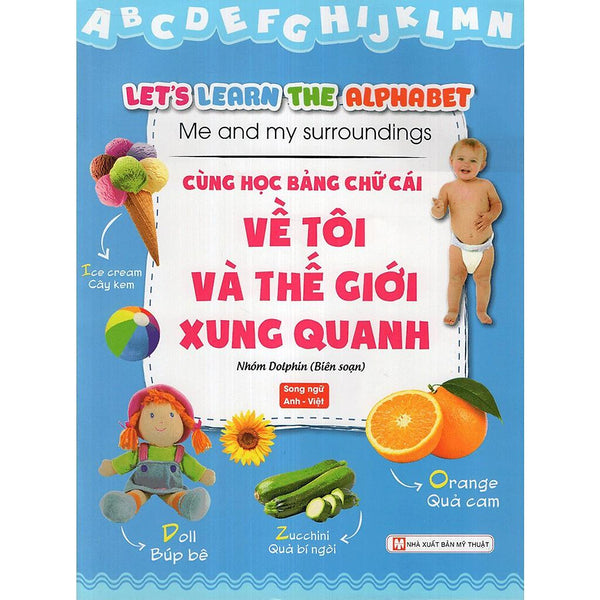 Cùng Học Bảng Chữ Cái Tôi Và Thế Giới Xung Quanh Sn - Bản Quyền