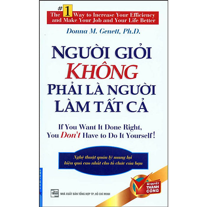 Trạm Đọc | Người Giỏi Không Phải Là Người Làm Tất Cả Trạm Đọc | Người Giỏi Không Phải Là Người Làm Tất Cả