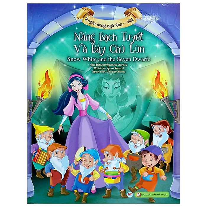 Nàng Bạch Tuyết Và Bảy Chú Lùn (Song Ngữ Anh - Việt) Nàng Bạch Tuyết Và Bảy Chú Lùn (Song Ngữ Anh - Việt)