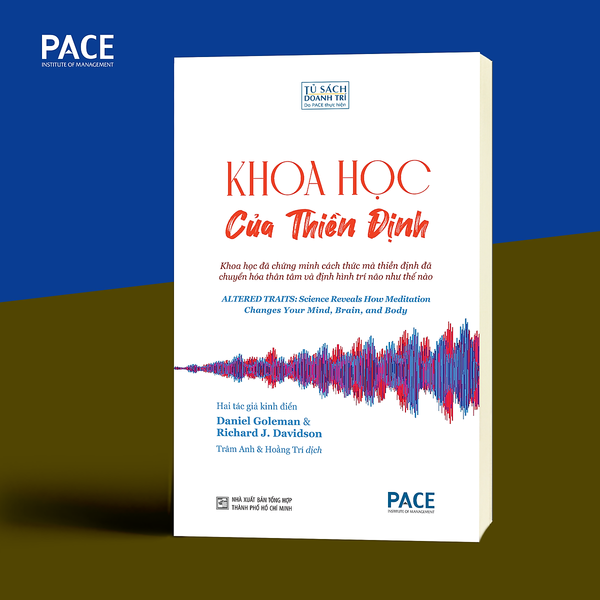 Sách Pace Books - Khoa Học Của Thiền Định (Altered Traits) - Daniel Goleman Và Richard J. Davidson