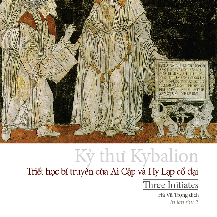 Kỳ Thư Kybalion - In Lần 2 Kỳ Thư Kybalion - In Lần 2