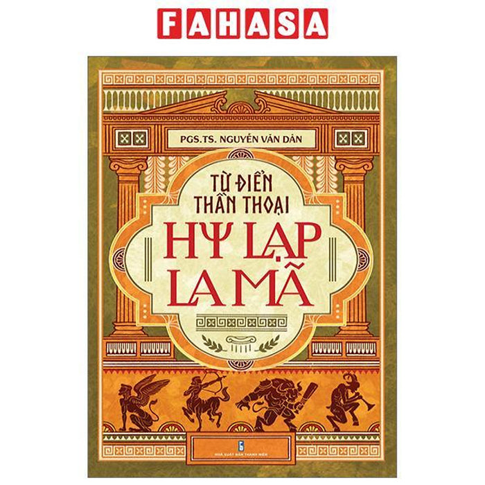 Từ Điển Thần Thoại - Hy Lạp-La Mã Từ Điển Thần Thoại - Hy Lạp-La Mã