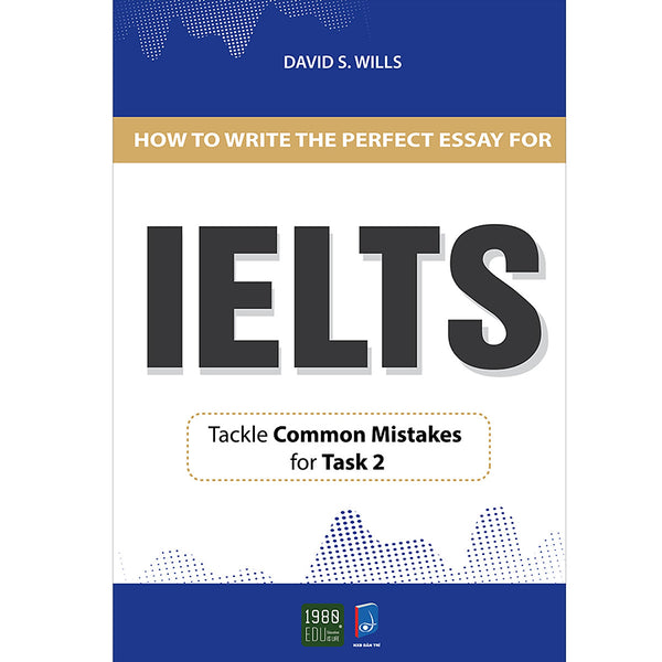 How To Write A Perfect Essay For Ielts