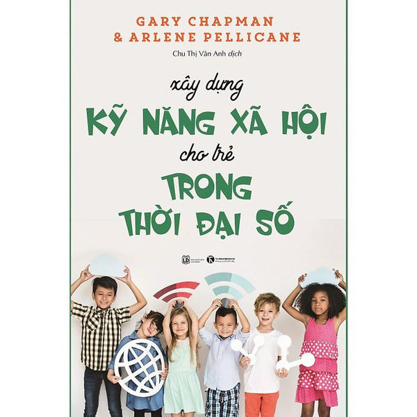Sách - Xây Dựng Kỹ Năng Xã Hội Cho Trẻ Trong Thời Đại Số