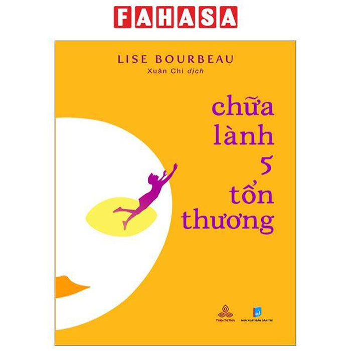 Chữa Lành 5 Tổn Thương Chữa Lành 5 Tổn Thương
