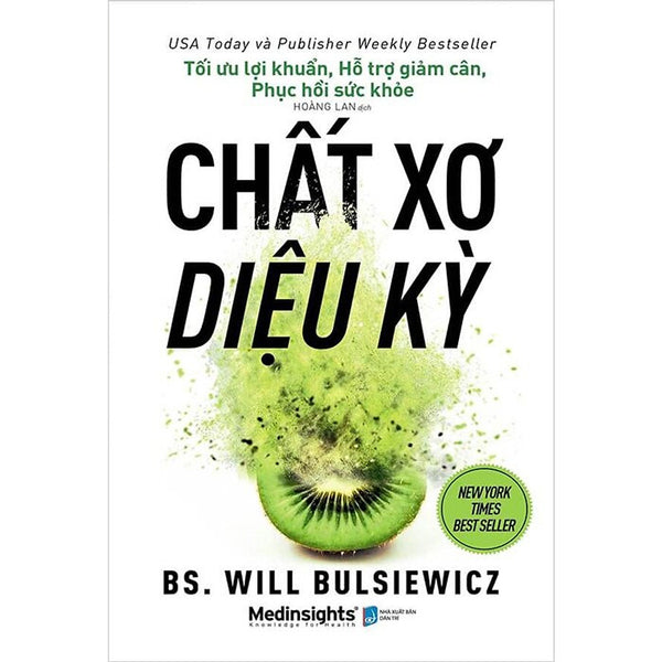 Chất Xơ Diệu Kỳ - Will Bulsiewicz - Hoàng Lan Dịch - (Bìa Mềm)