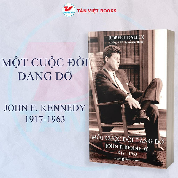 Một Cuộc Đời Dang Dở - John F. Kennedy - Bản Quyền