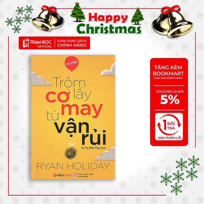 Trạm Đọc | Trộm Lấy Cơ May Từ Vận Rủi Trạm Đọc | Trộm Lấy Cơ May Từ Vận Rủi