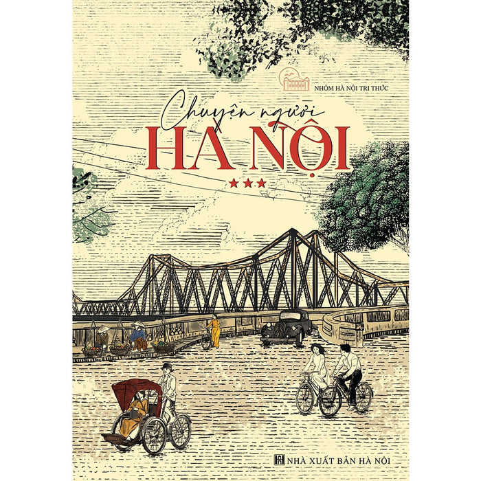 Chuyện Người Hà Nội (Tập 3) Chuyện Người Hà Nội (Tập 3)