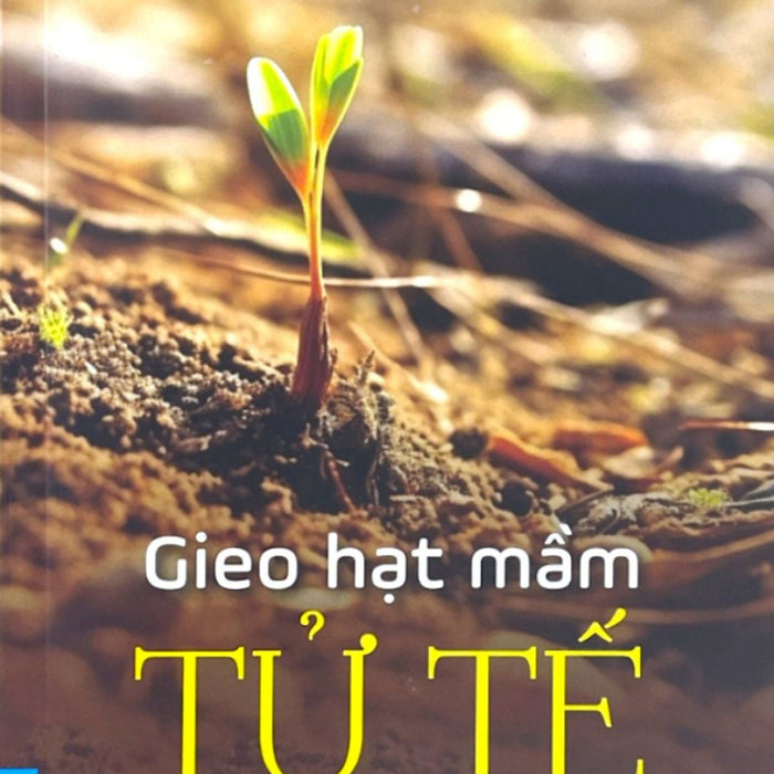 Hạt Giống Tâm Hồn - Chicken Soup For The Soul - Gieo Hạt Mầm Tử Tế_Fn Hạt Giống Tâm Hồn - Chicken Soup For The Soul - Gieo Hạt Mầm Tử Tế_Fn