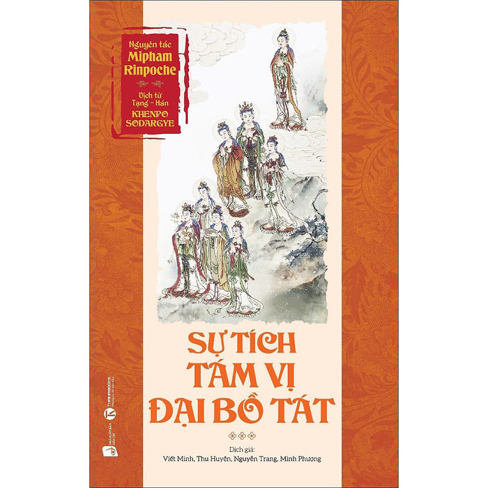 Sự Tích Tám Vị Đại Bồ Tát Sự Tích Tám Vị Đại Bồ Tát