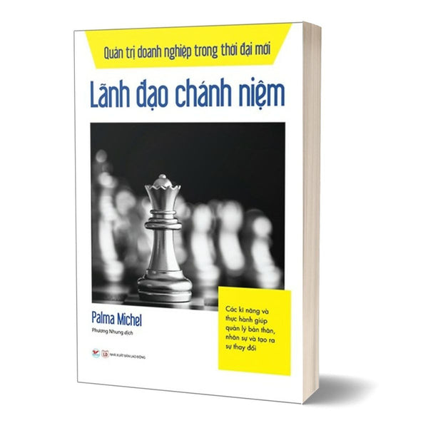 Quản Trị Doanh Nghiệp Trong Thời Đại Mới - Lãnh Đạo Chánh Niệm