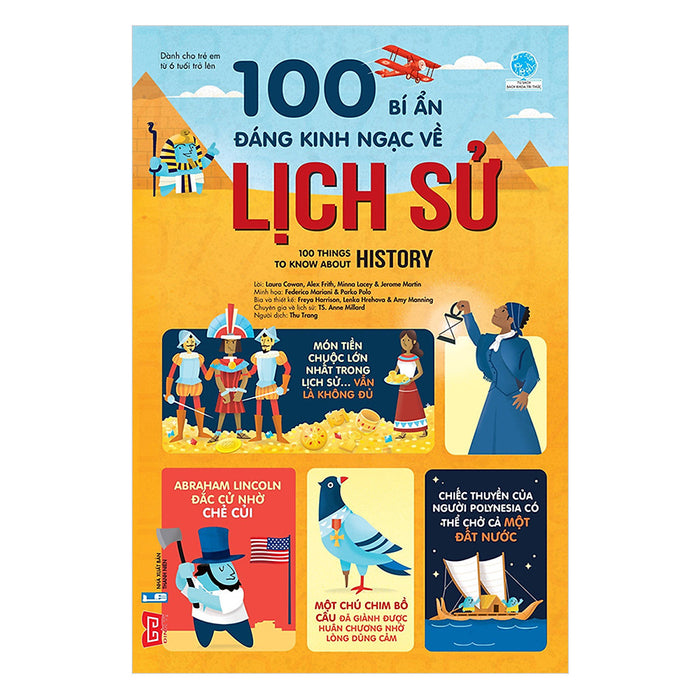 100 Bí Ẩn Đáng Kinh Ngạc Về Lịch Sử - 100 Things To Know About History 100 Bí Ẩn Đáng Kinh Ngạc Về Lịch Sử - 100 Things To Know About History