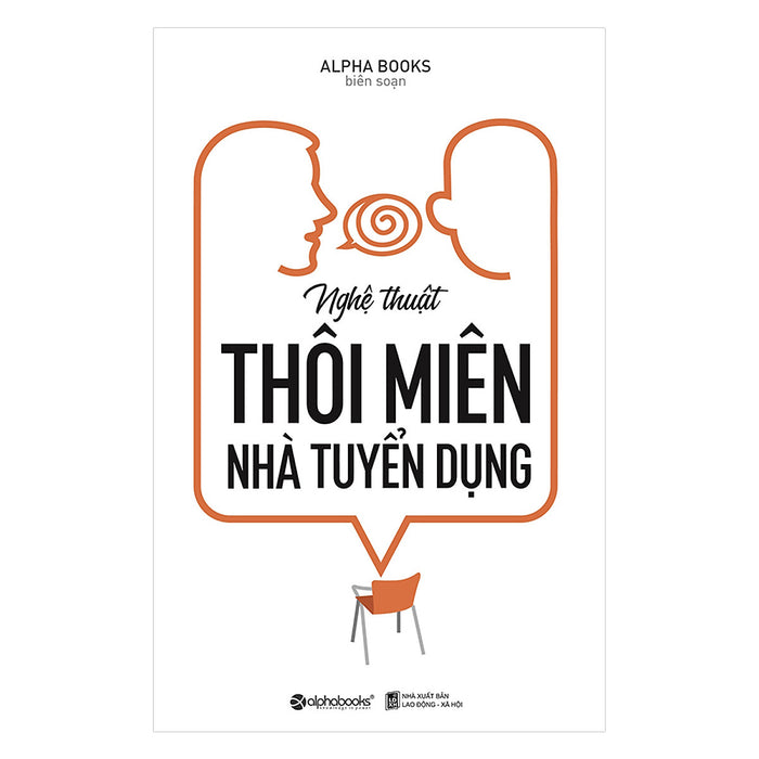 Nghệ Thuật Thôi Miên Nhà Tuyển Dụng Nghệ Thuật Thôi Miên Nhà Tuyển Dụng