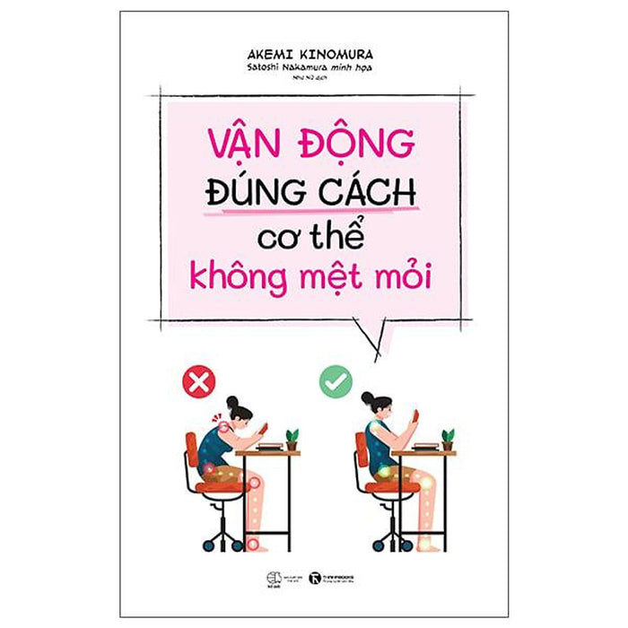 Vận Động Đúng Cách Cơ Thể Không Mệt Mỏi Vận Động Đúng Cách Cơ Thể Không Mệt Mỏi
