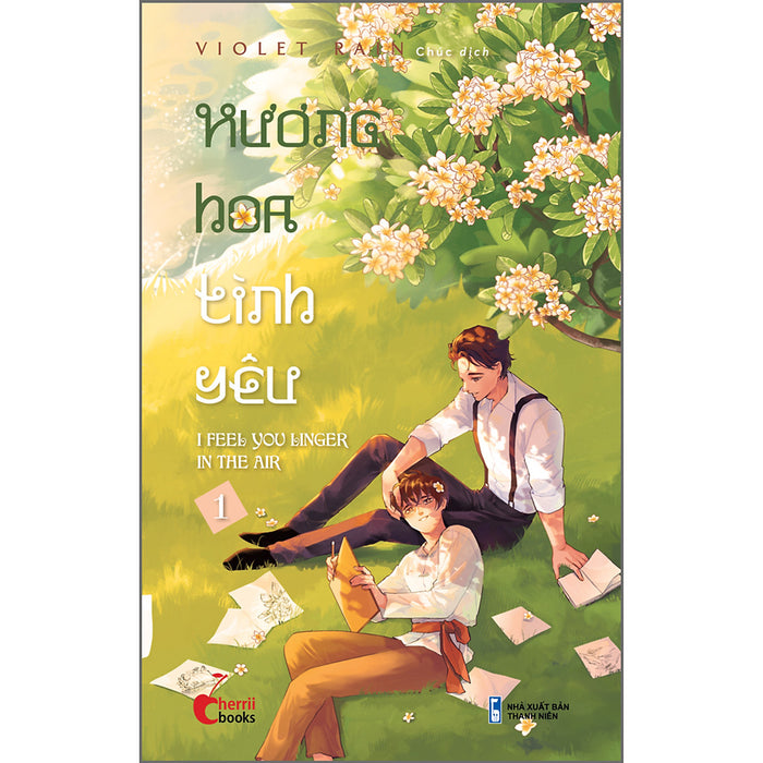 Hương Hoa Tình Yêu - I Feel  You Linger In The Air Tập 1 Hương Hoa Tình Yêu - I Feel  You Linger In The Air Tập 1