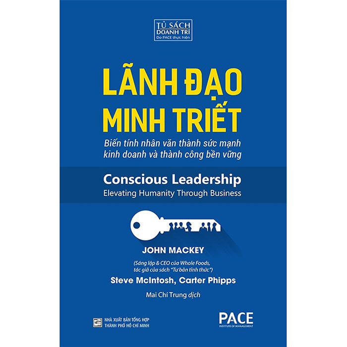 Sách - Lãnh Đạo Minh Triết - Conscious Leadership Sách - Lãnh Đạo Minh Triết - Conscious Leadership