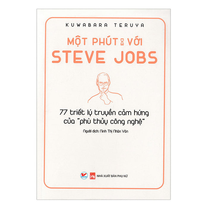 Một Phút Với Steve Jobs Một Phút Với Steve Jobs