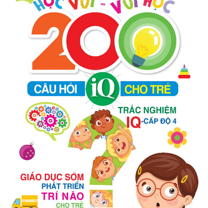 200 Câu Hỏi Iq Cho Trẻ Cấp Độ 4 _Vt 200 Câu Hỏi Iq Cho Trẻ Cấp Độ 4 _Vt