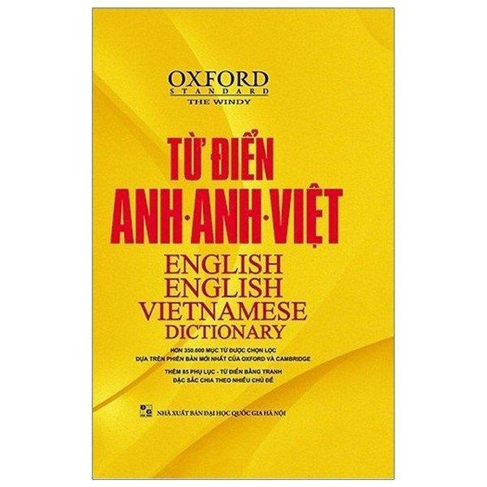 Từ Điển Oxford Anh - Anh - Việt - Bìa Vàng - Tái Bản Từ Điển Oxford Anh - Anh - Việt - Bìa Vàng - Tái Bản