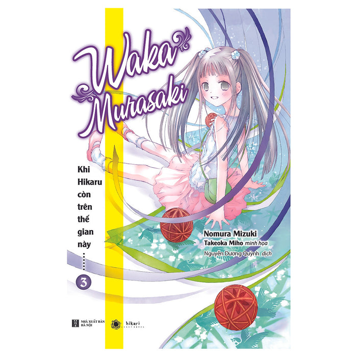 Khi Hikaru Còn Trên Thế Gian Này……Waka Murasaki Khi Hikaru Còn Trên Thế Gian Này……Waka Murasaki