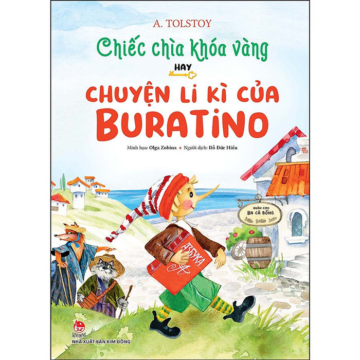 Chiếc Chìa Khóa Vàng Hay Chuyện Li Kì Của Buratino Chiếc Chìa Khóa Vàng Hay Chuyện Li Kì Của Buratino