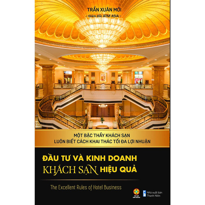 Sách - Đầu Tư Và Kinh Doanh Khách Sạn Hiệu Quả Sách - Đầu Tư Và Kinh Doanh Khách Sạn Hiệu Quả