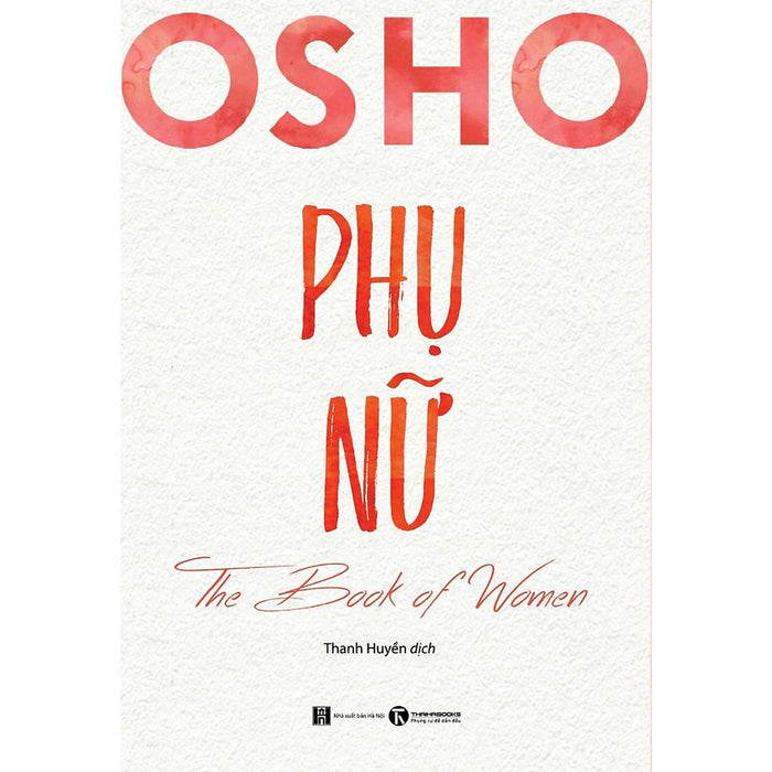 Sách - Osho Phụ Nữ - The Book Of Women Sách - Osho Phụ Nữ - The Book Of Women