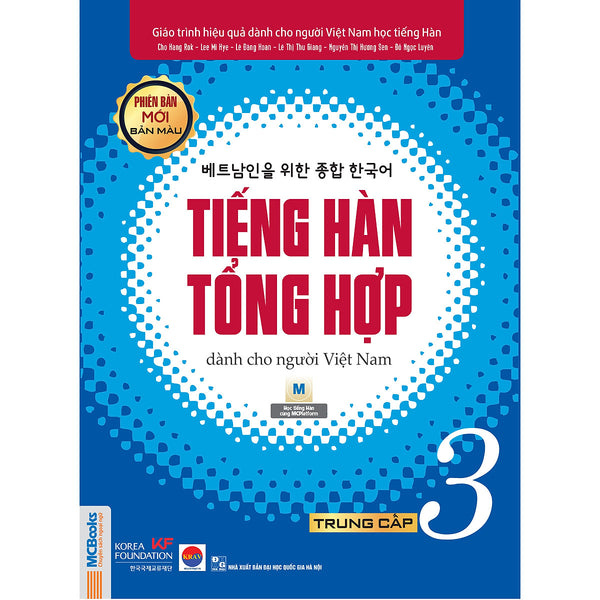Giáo Trình Tiếng Hàn Tổng Hợp Dành Cho Người Việt Nam – Trung Cấp 3 – Bản Màu (Phiên Bản Mới)