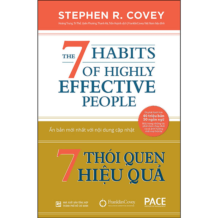 7 Thói Quen Hiệu Quả (The 7 Habits Of Highly Effective People) (Tái Bản) 7 Thói Quen Hiệu Quả (The 7 Habits Of Highly Effective People) (Tái Bản)
