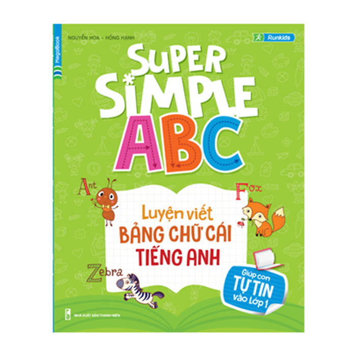 Super Simple Abc - Luyện Viết Bảng Chữ Cái Tiếng Anh Super Simple Abc - Luyện Viết Bảng Chữ Cái Tiếng Anh