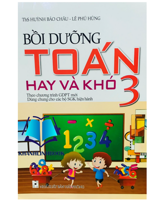 Sách - Bồi Dưỡng Toán Hay Và Khó 3 ( Dùng Chung Cho Các Bộ Sgk Hiện Hành ) Sách - Bồi Dưỡng Toán Hay Và Khó 3 ( Dùng Chung Cho Các Bộ Sgk Hiện Hành )