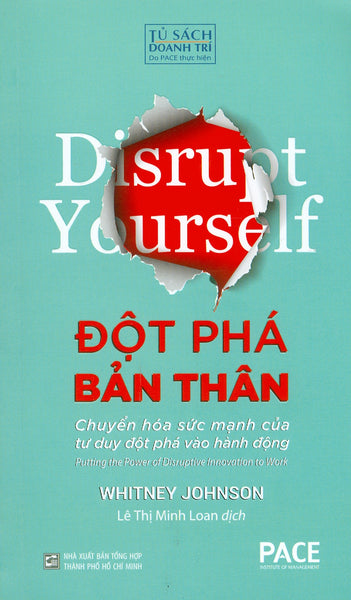 Sách Pace Books - Đột Phá Bản Thân (Disrupt Yourself)