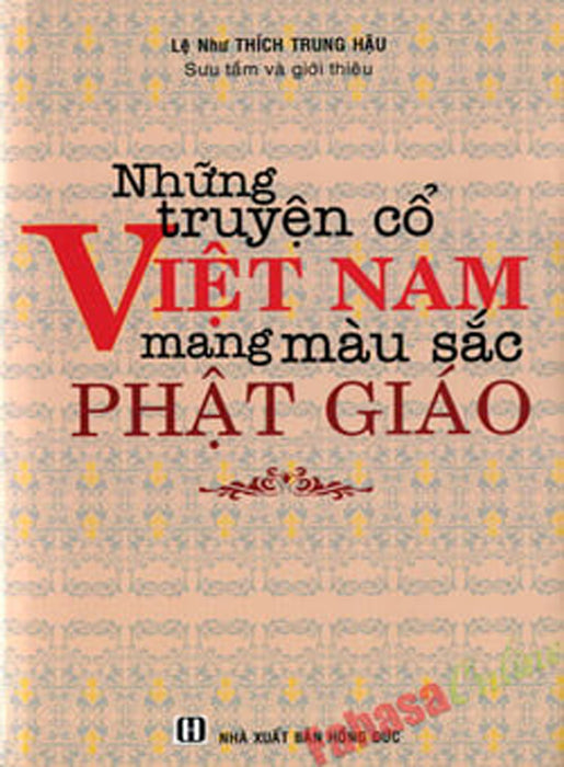 Những Truyện Cổ Việt Nam Mang Màu Sắc Phật Giáo Những Truyện Cổ Việt Nam Mang Màu Sắc Phật Giáo