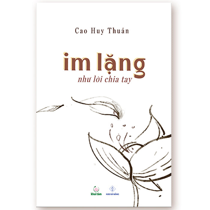 Im Lặng, Như Lời Chia Tay Im Lặng, Như Lời Chia Tay