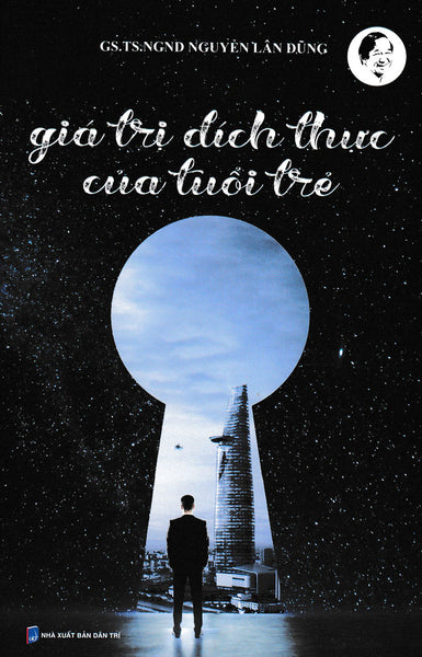 Giá Trị Đích Thực Của Tuổi Trẻ _Hnb