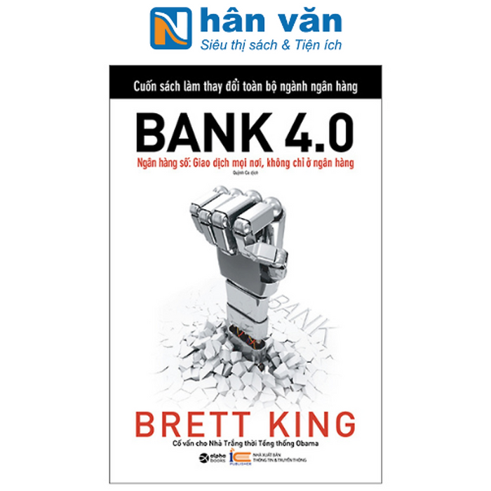 Bank 4.0 (Tái Bản 2022) Bank 4.0 (Tái Bản 2022)