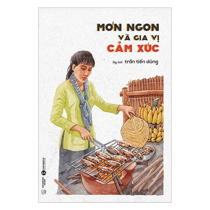 Sách - Món Ngon Và Gia Vị Cảm Xúc Sách - Món Ngon Và Gia Vị Cảm Xúc